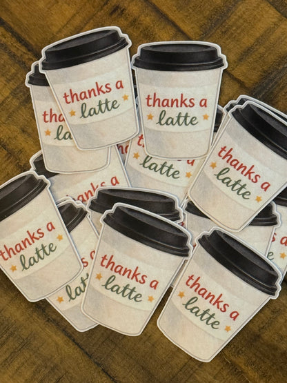 Thanks-a-Latte Sticker